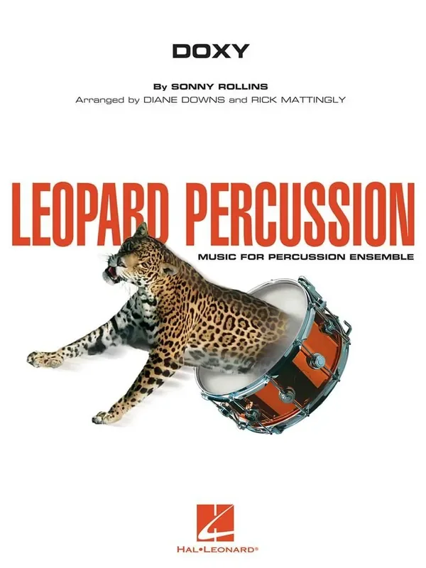 Sonny Rollins Doxy – Leopard Percussion (Arr. Diane Downs) Percussion Ensemble