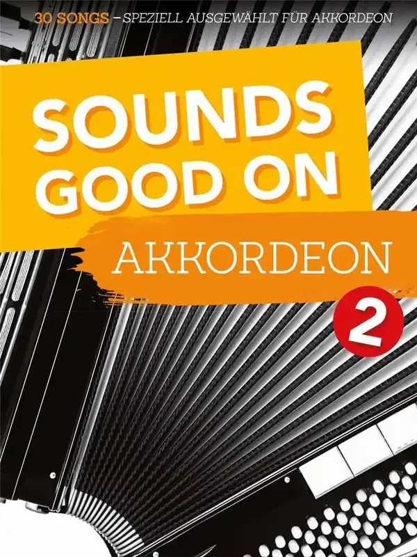 Sounds Good On Akkordeon 2 Akkordeon Solo