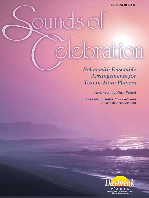 Sounds of Celebration (Arr. Stan Pethel) Kammerensemble