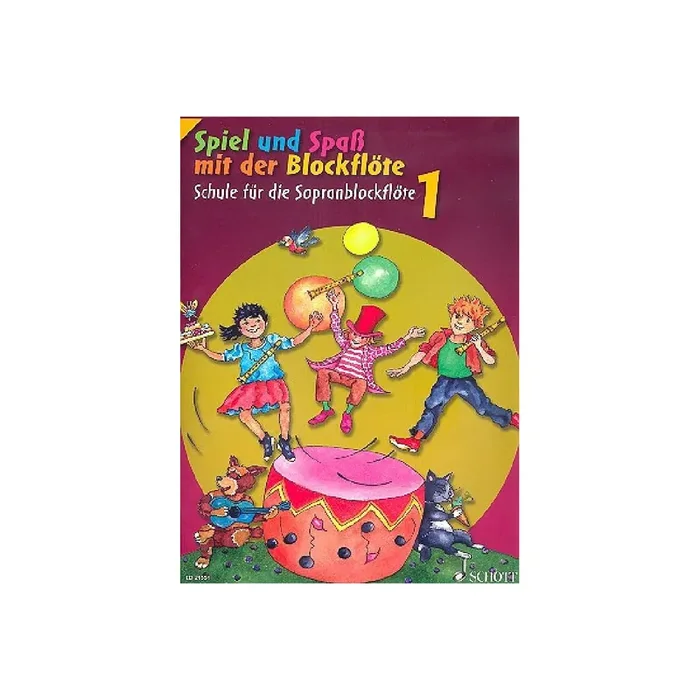 Spiel und Spaß mit der Blockflöte Band 1 – Schule