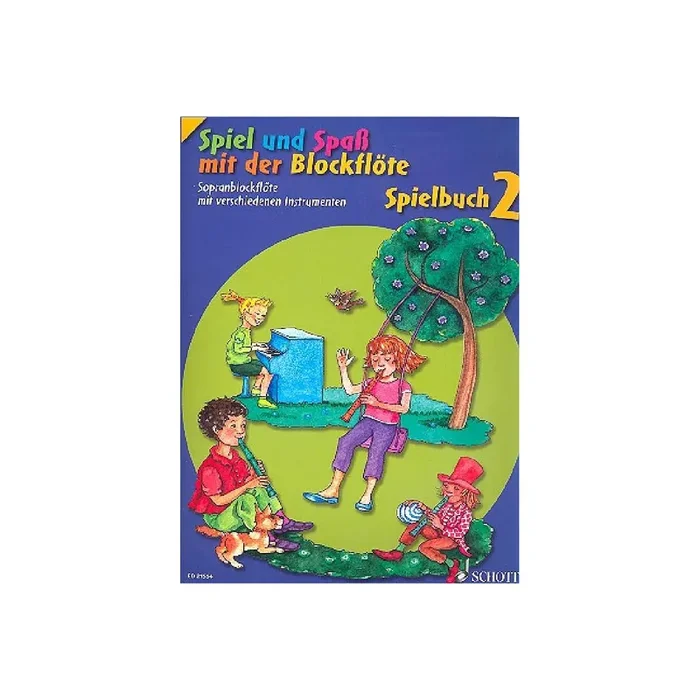 Spiel und Spaß mit der Blockflöte Band 2 –