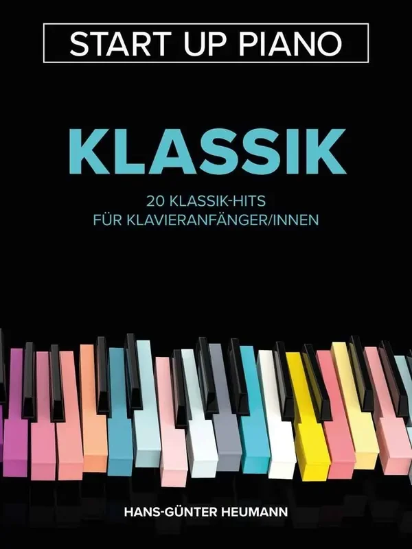 Start Up Piano – Klassik (Arr. Hans-Günter Heumann) Klavier Solo