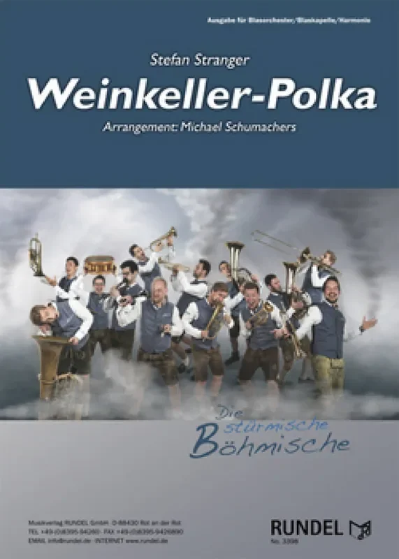 Stefan Stranger Weinkeller-Polka (Arr. Michael Schumachers) Blasorchester