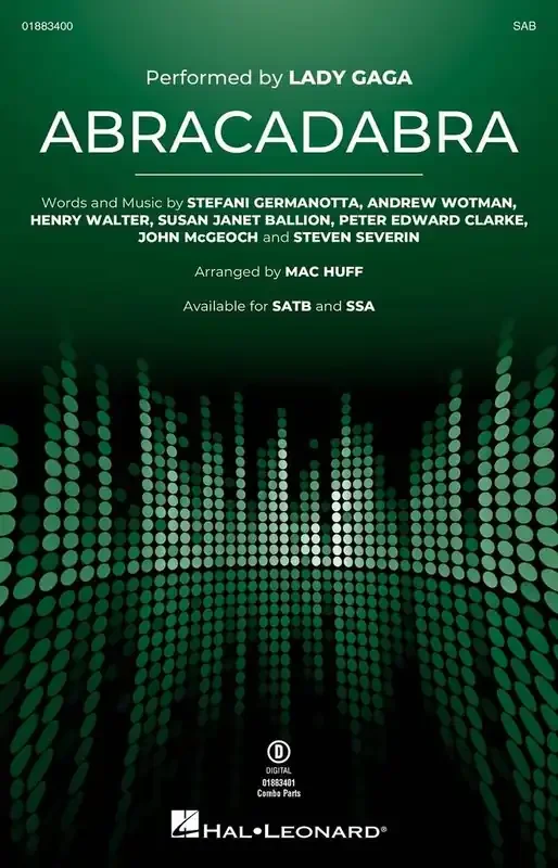 Stefani Germanotta Abracadabra (Arr. Mac Huff) Gemischter Chor mit Begleitung