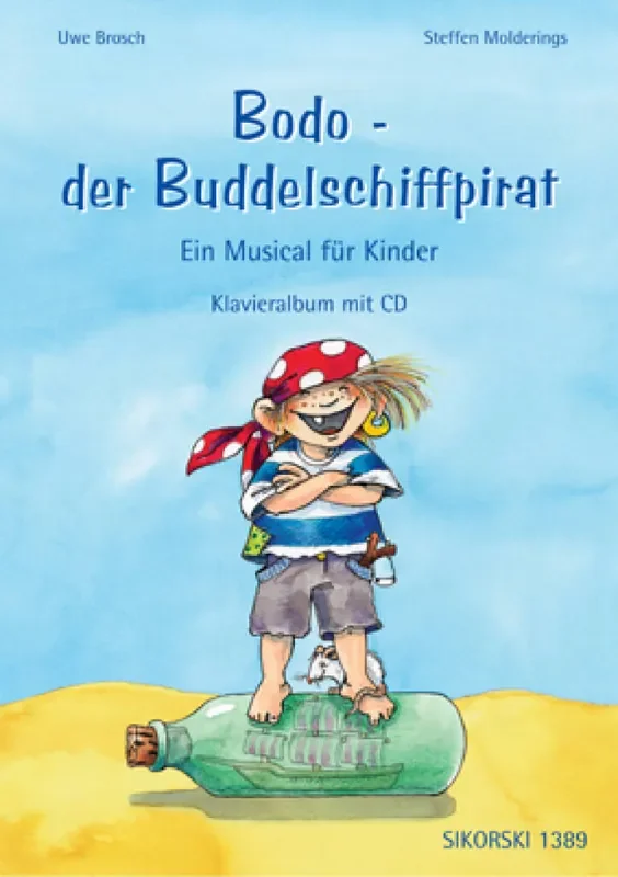 Steffen Molderings Bodo, der Buddelschiffpirat Gesang mit Klavier
