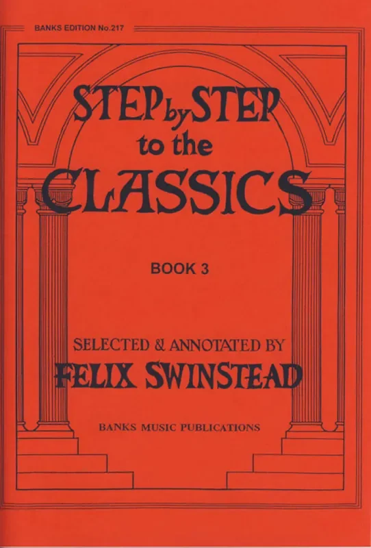 Step By Step To The Classics (Arr. Felix Swinstead) Klavier Solo