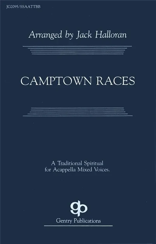 Stephen Foster Camptown Races (Arr. Jack Halloran) Gemischter Chor mit Begleitung