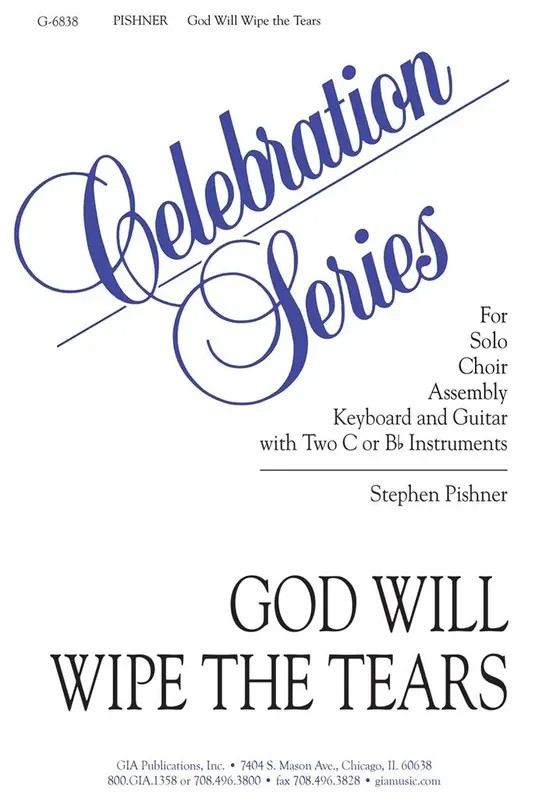 Stephen Pishner God Will Wipe the Tears Gemischter Chor mit Ensemble