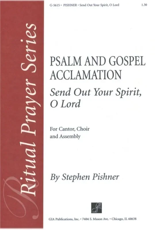Stephen Pishner Send Out Your Spirit, O Lord Gemischter Chor mit Begleitung