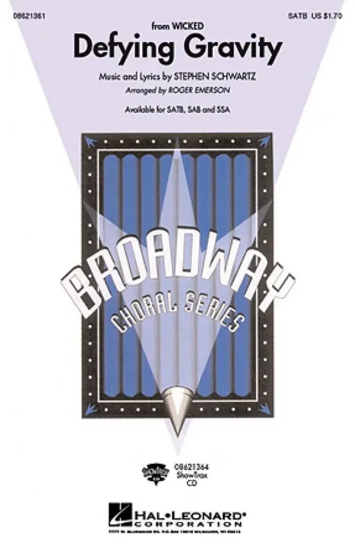 Stephen Schwartz Defying Gravity (Arr. Roger Emerson) Gemischter Chor mit Klavier/Orgel