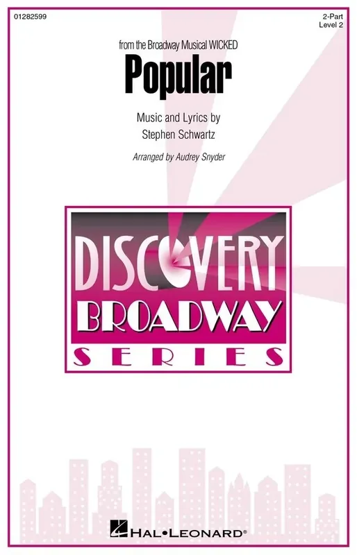 Stephen Schwartz Popular (from the Broadway Musical Wicked) (Arr. Audrey Snyder) Gemischter Chor mit Begleitung