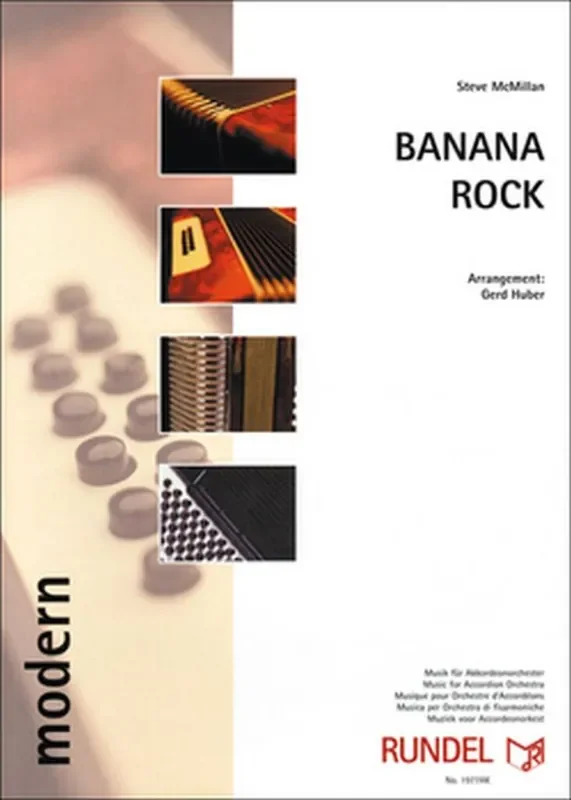 Steve McMillan Banana Rock (Arr. Gerd Huber) Akkordeon Ensemble