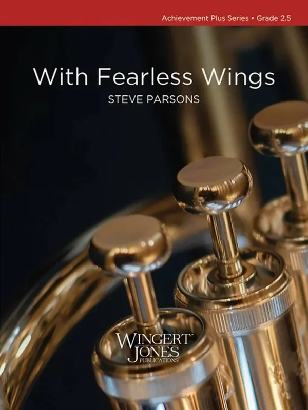 Steve Parsons With Fearless Wings Blasorchester