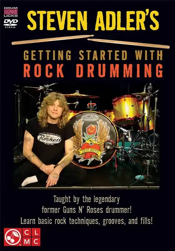 Steven Adler‘s Getting Started with Rock Drumming