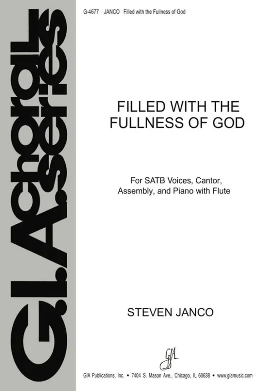 Steven Janco Filled with the Fullness of God Gemischter Chor mit Klavier/Orgel