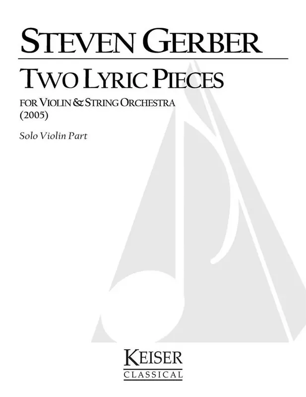 Steven R. Gerber 2 Lyric Pieces for Solo Violin and String Orch. Streichorchester mit Solo
