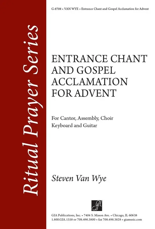 Steven Van Wye Entrance Chant and Gospel Acclamation for Advent