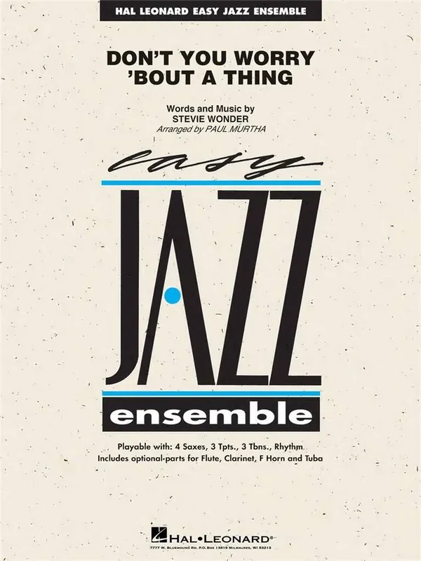 Stevie Wonder Don‘t You Worry ‘Bout a Thing (Arr. Paul Murtha) Jazz Ensemble