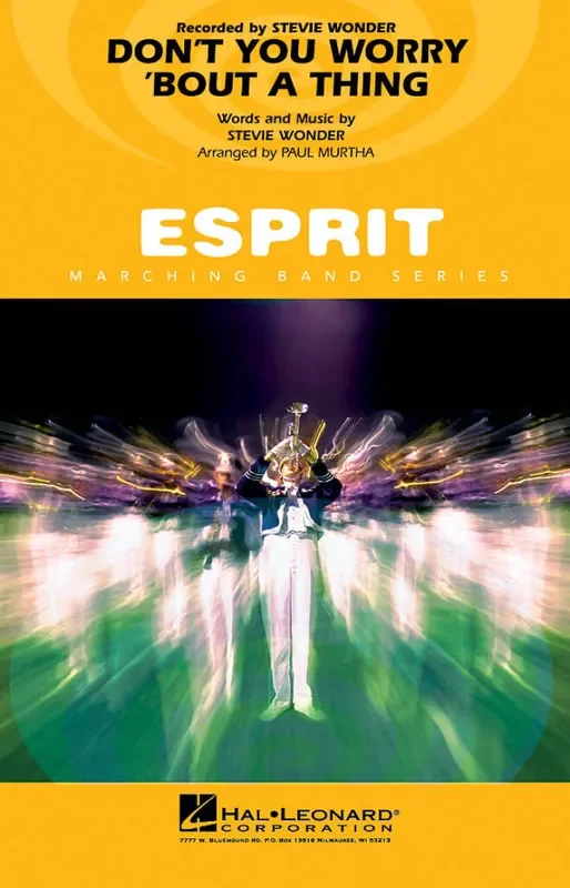 Stevie Wonder Don‘t You Worry ‘Bout a Thing (Arr. Paul Murtha) Marching Band