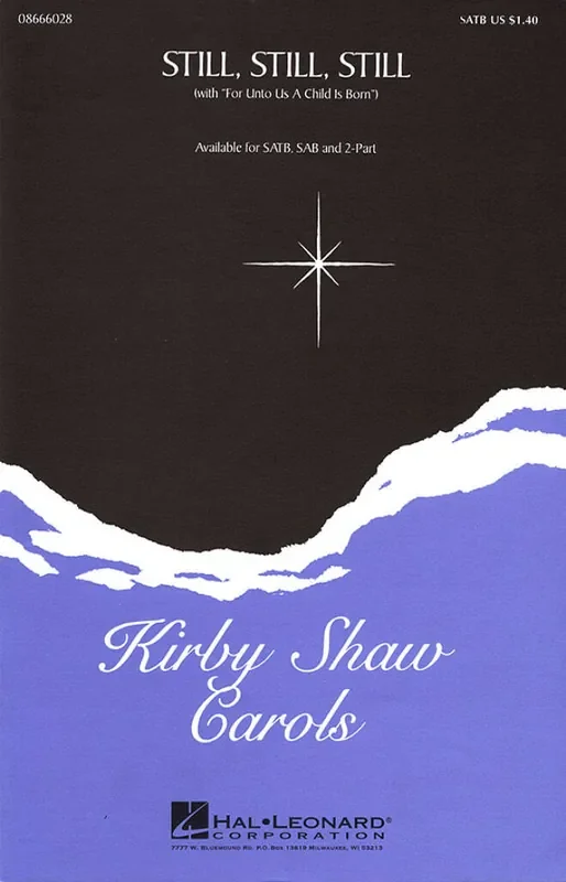 Still, Still, Still (Arr. Kirby Shaw) Gemischter Chor mit Begleitung