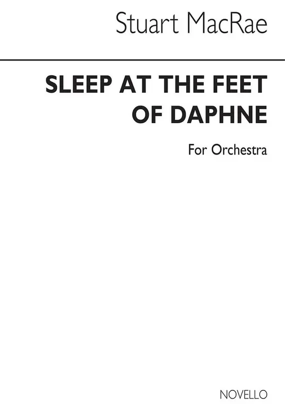 Stuart MacRae Sleep At The Feet Of Daphne (Full Score) Orchester