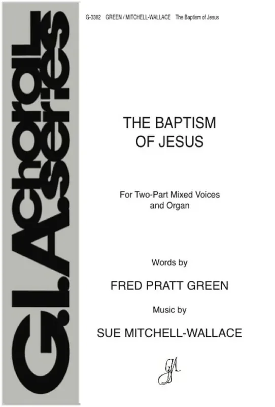 Sue Mitchell-Wallace Baptism of Jesus, The Gemischter Chor mit Klavier/Orgel