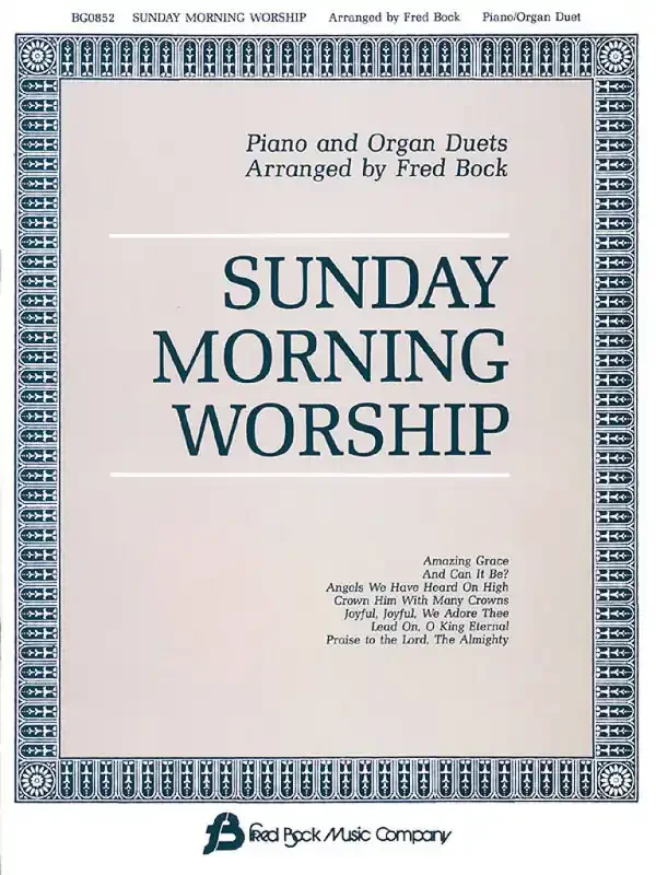 Sunday Morning Worship Piano/Organ Duets (Arr. Fred Bock) Orgel