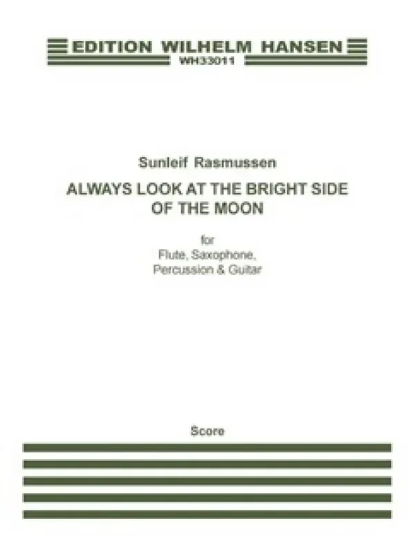 Sunleif Rasmussen Always Look At The Bright Side Of The Moon Kammerensemble