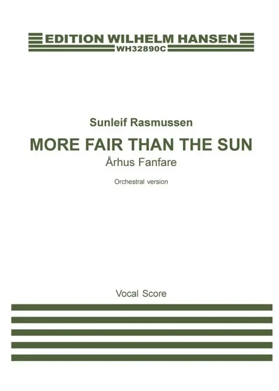 Sunleif Rasmussen More Fair Than The Sun – Århus Fanfare Gemischter Chor mit Ensemble