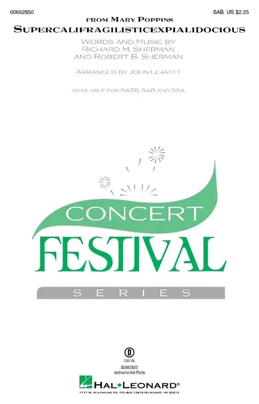 Supercalifragilisticexpialidocious (Arr. John Leavitt) Gemischter Chor mit Begleitung