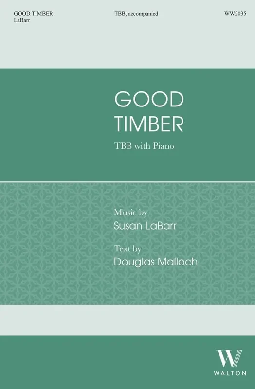 Susan LaBarr Good Timber Männerchor mit Klavier/Orgel