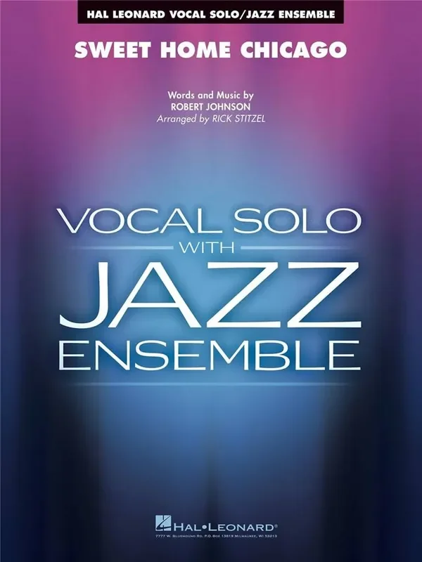 Sweet Home Chicago (Arr. Rick Stitzel) Jazz Ensemble mit Gesang