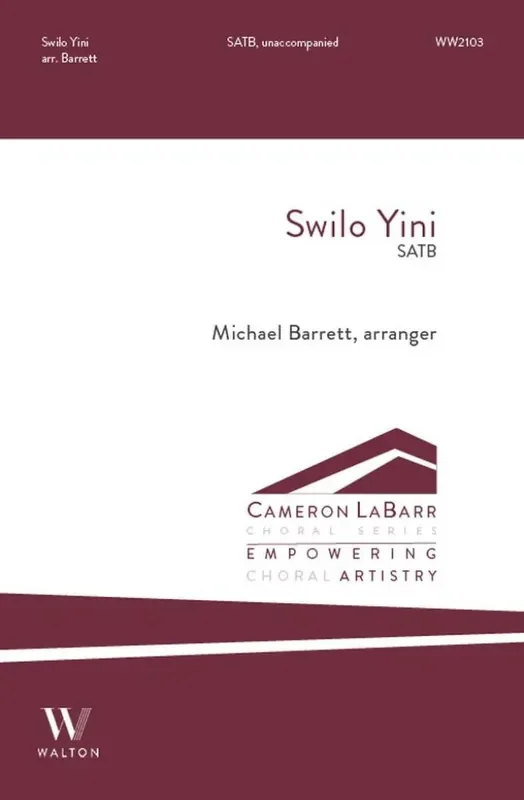 Swilo Yini (Arr. Michael Barrett) Gemischter Chor mit Begleitung