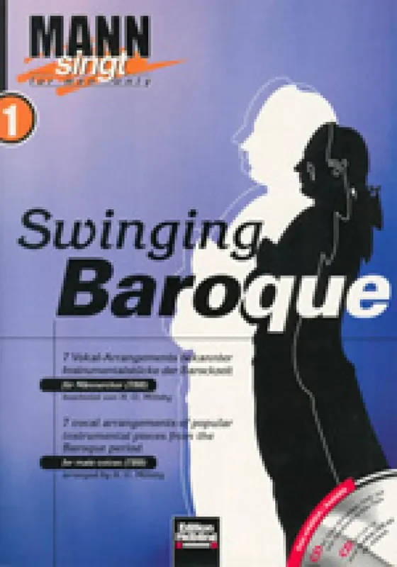 Swinging Baroque (Arr. Henry O. Millsby) Männerchor mit Begleitung