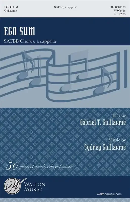 Sydney Guillaume Ego Sum Gemischter Chor A cappella