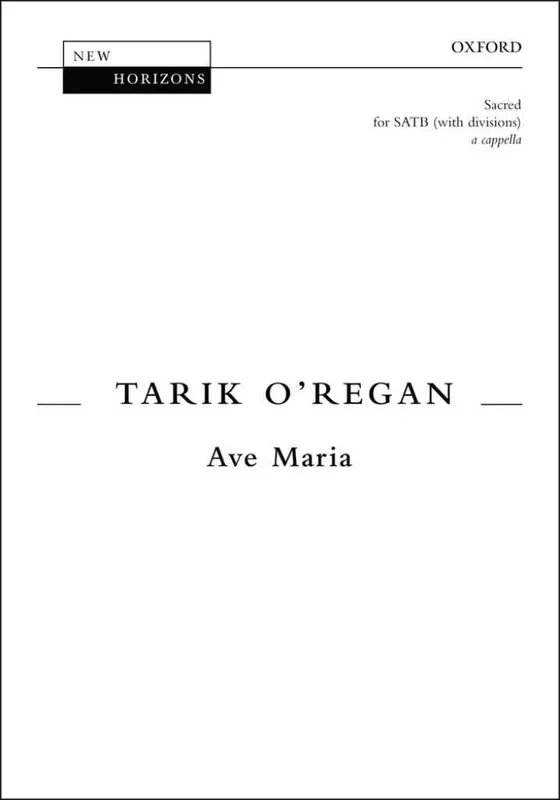 Tarik O‘Regan Ave Maria Gemischter Chor mit Begleitung