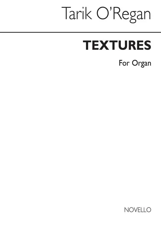 Tarik O‘Regan Textures Orgel