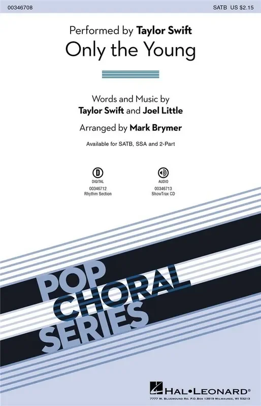 Taylor Swift Only The Young (Arr. Mark Brymer) Gemischter Chor mit Begleitung
