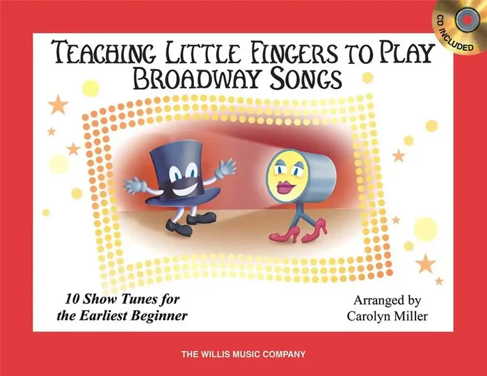 Teaching Little Fingers to Play Broadway Songs (Arr. Carolyn Miller) Klavier Solo