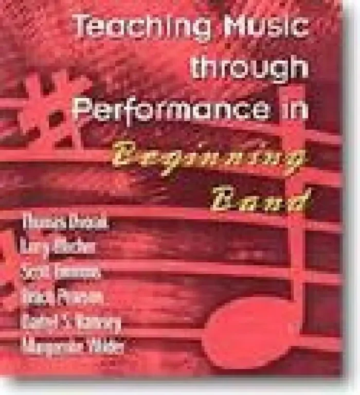 Teaching Music through Performance Beginning Band
