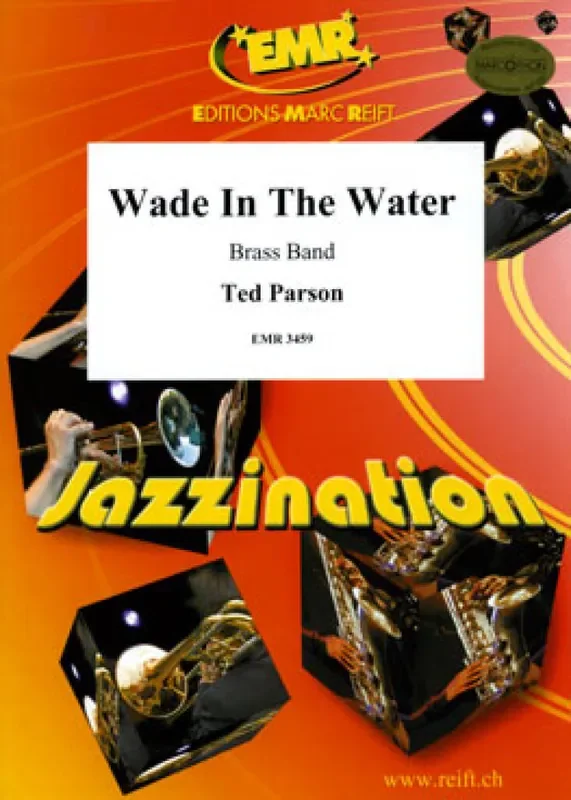 Ted Parson Wade In The Water Brass Band