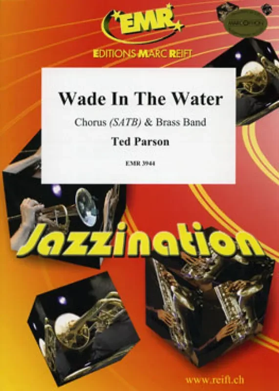 Ted Parson Wade In The Water (with Chorus SATB) Brass Band mit Gesang