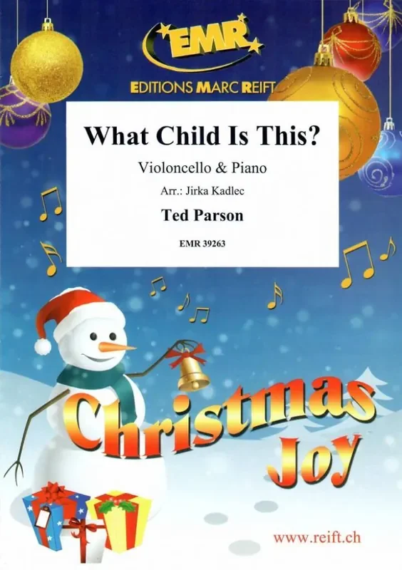 Ted Parson What Child Is This? (Arr. Jirka Kadlec) Cello mit Begleitung