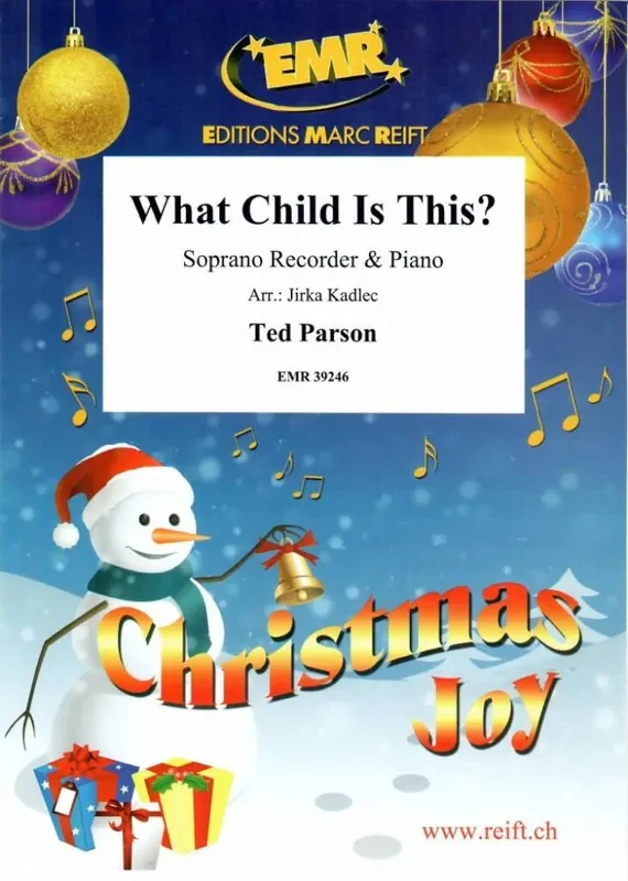 Ted Parson What Child Is This? (Arr. Jirka Kadlec) Sopranblockflöte mit Begleitung