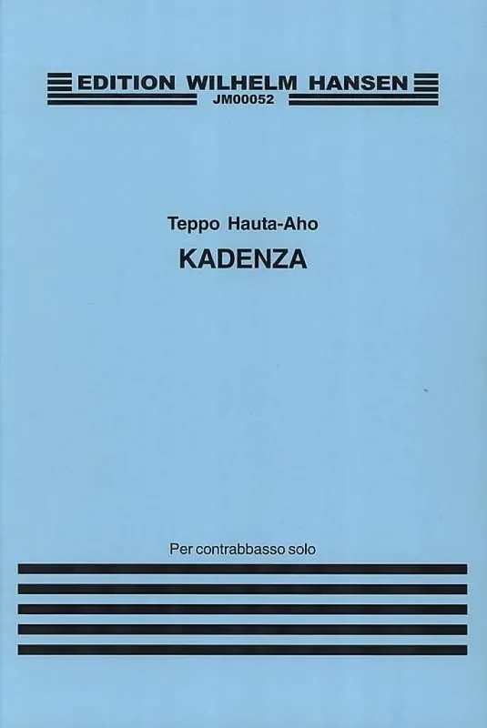Teppo Hauta-Aho Kadenza For Double Bass Kontrabass Solo