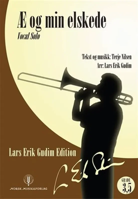 Terje Nilsen Æ og min elskede (Arr. Lars Erik Gudim) Blasorchester mit Solo