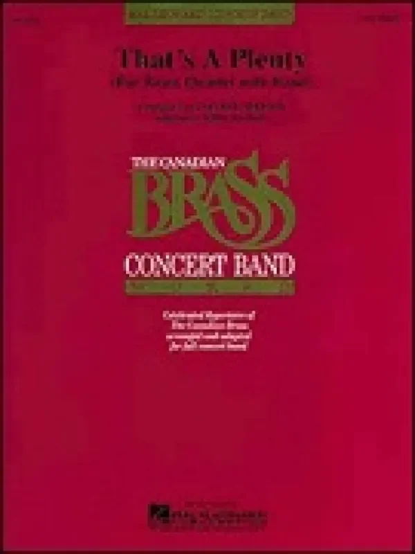That‘s A Plenty ( For Brass Quintet With Band ) (Arr. John Wasson) Blasorchester