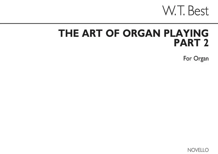 The Art Of Organ Playing Part 2