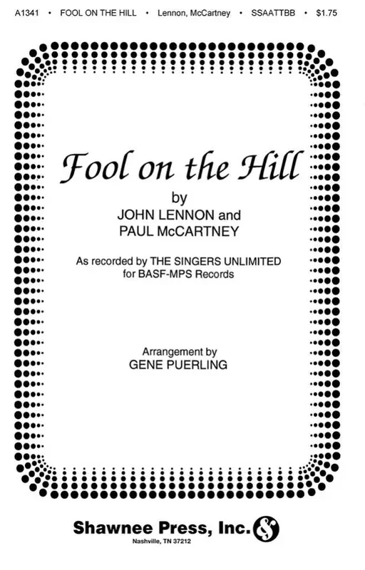 The Beatles Fool On The Hill (Arr. Gene Puerling) Gemischter Chor mit Klavier/Orgel