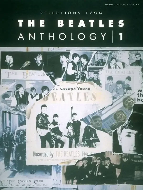 The Beatles Selections from The Beatles Anthology, Volume 1 Klavier, Gesang, Gitarre (Songbooks)